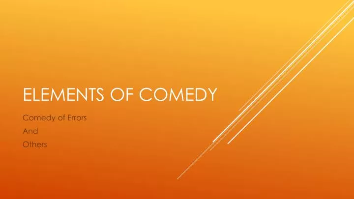 elements of comedy