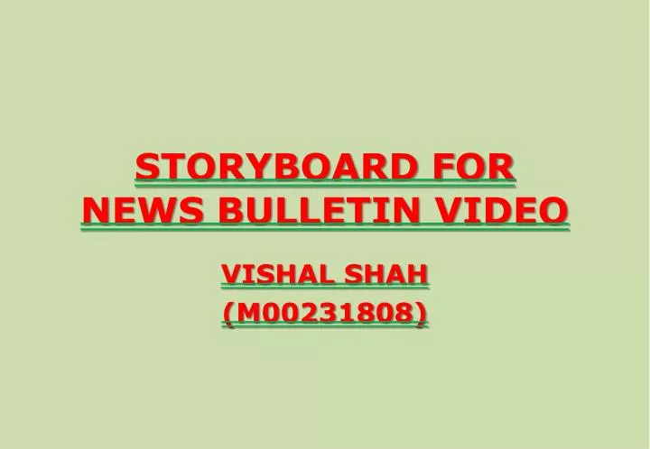 storyboard for news bulletin video