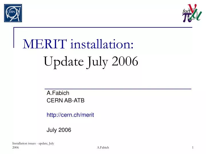 merit installation update july 2006