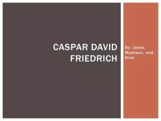 Caspar david friedrich