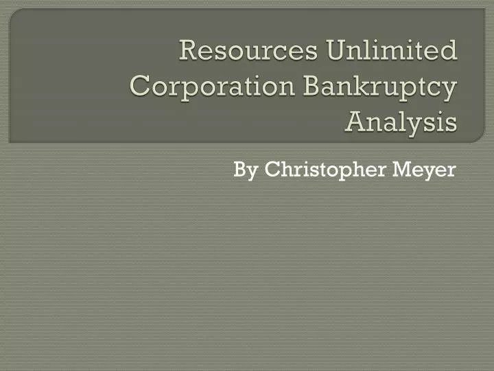 resources unlimited corporation bankruptcy analysis