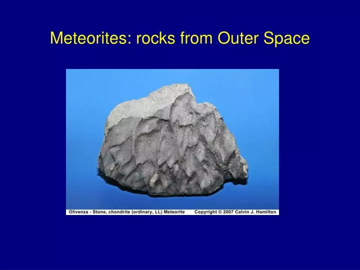 meteorites rocks from outer space