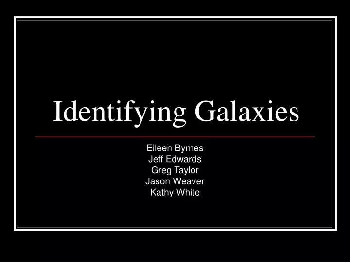 identifying galaxies