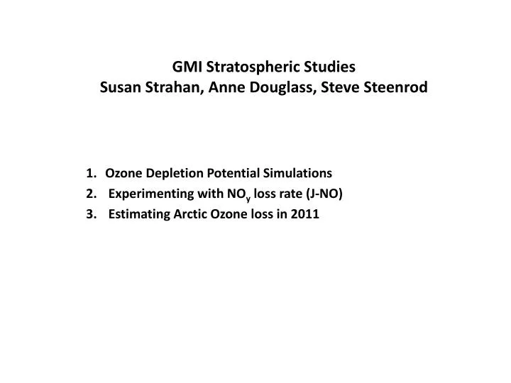 gmi stratospheric studies susan strahan anne douglass steve steenrod