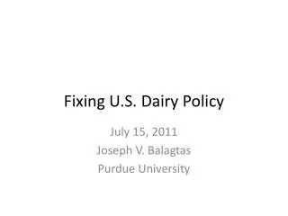 Fixing U.S. Dairy Policy