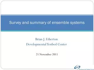 Survey and summary of ensemble systems
