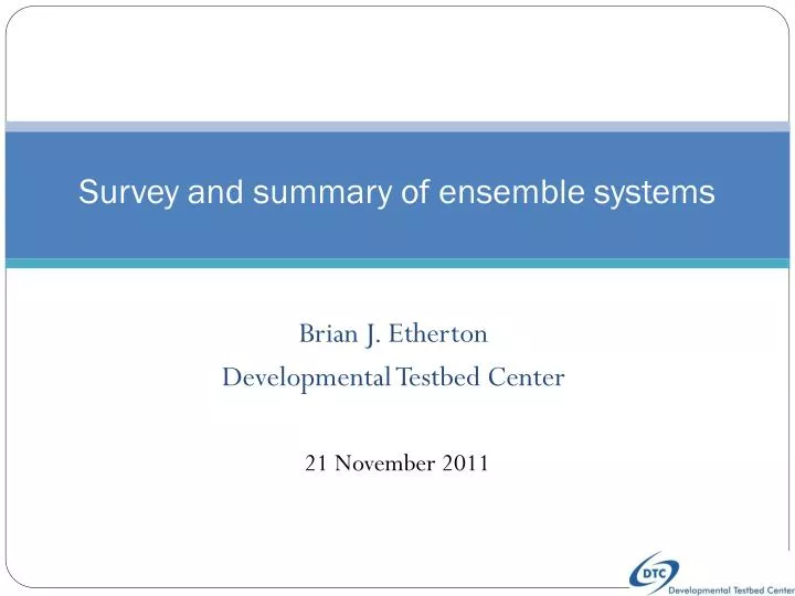 survey and summary of ensemble systems