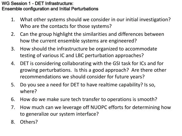 wg session 1 det infrastructure ensemble configuration and initial perturbations