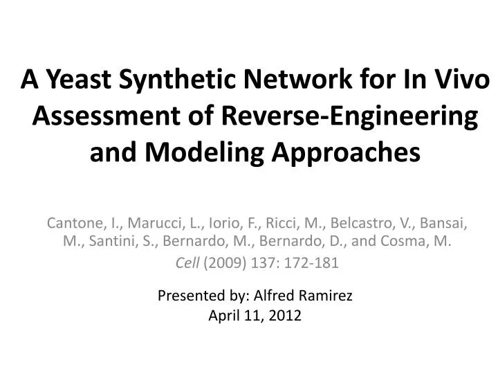 a yeast synthetic network for in vivo assessment of reverse engineering and modeling approaches