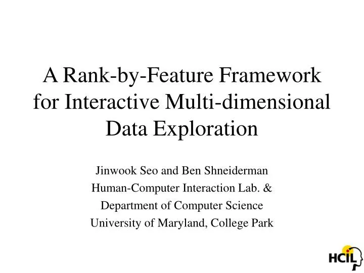 a rank by feature framework for interactive multi dimensional data exploration