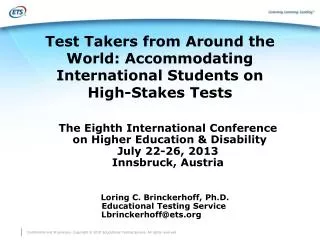 Test Takers from Around the World: Accommodating International Students on High-Stakes Tests