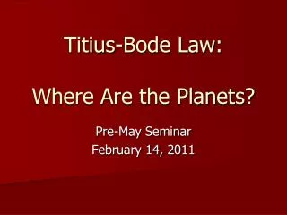 Titius -Bode Law: Where Are the Planets?