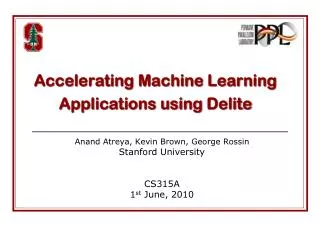 Accelerating Machine Learning Applications using Delite