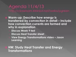 Agenda 11/4/13 classroom.kleinisd/webs/pgreen