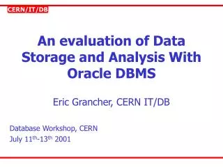 An evaluation of Data Storage and Analysis With Oracle DBMS