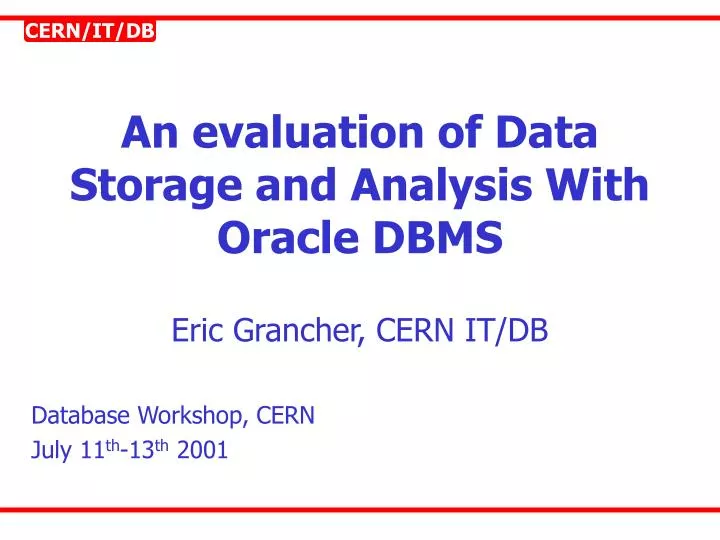 an evaluation of data storage and analysis with oracle dbms