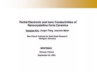 Partial Electronic and Ionic Conductivities of Nanocrystalline Ceria Ceramics