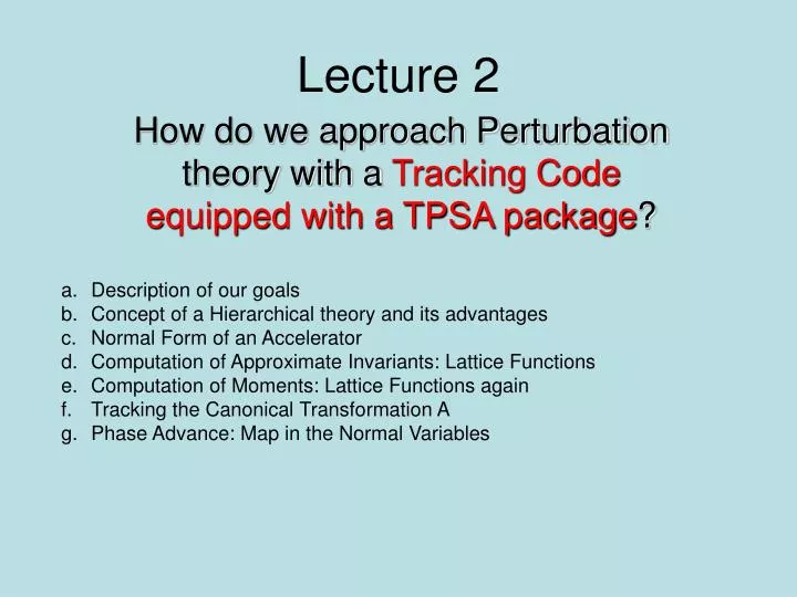 how do we approach perturbation theory with a tracking code equipped with a tpsa package