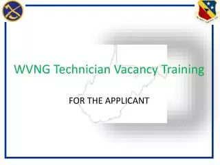WVNG Technician Vacancy Training