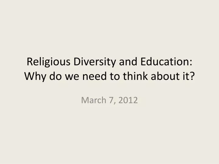 religious diversity and education why do we need to think about it