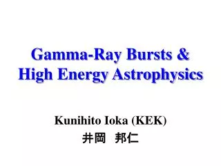 Gamma-Ray Bursts &amp; High Energy Astrophysics