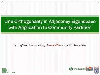 Line Orthogonality in Adjacency Eigenspace with Application to Community Partition
