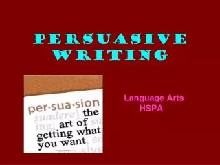 PERSUASIVE WRITING