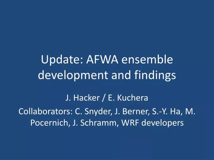 update afwa ensemble development and findings
