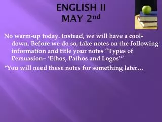 ENGLISH II MAY 2 nd