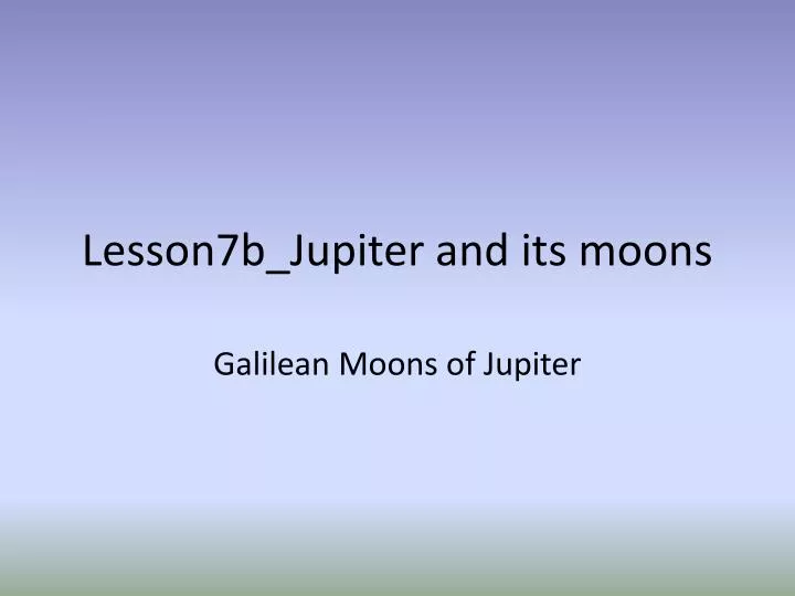 lesson7b jupiter and its moons