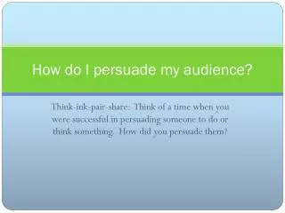 how do i persuade my audience