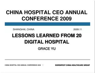 CHINA HOSPITAL CEO ANNUAL CONFERENCE 2009
