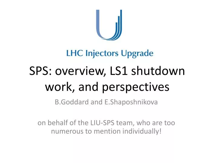 sps overview ls1 shutdown work and perspectives