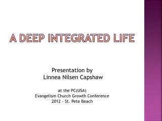 A Deep Integrated Life