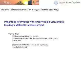 Integrating Informatics with First Principle Calculations: Building a Materials Genome project