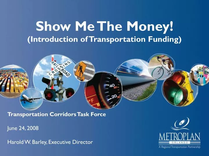 show me the money introduction of transportation funding