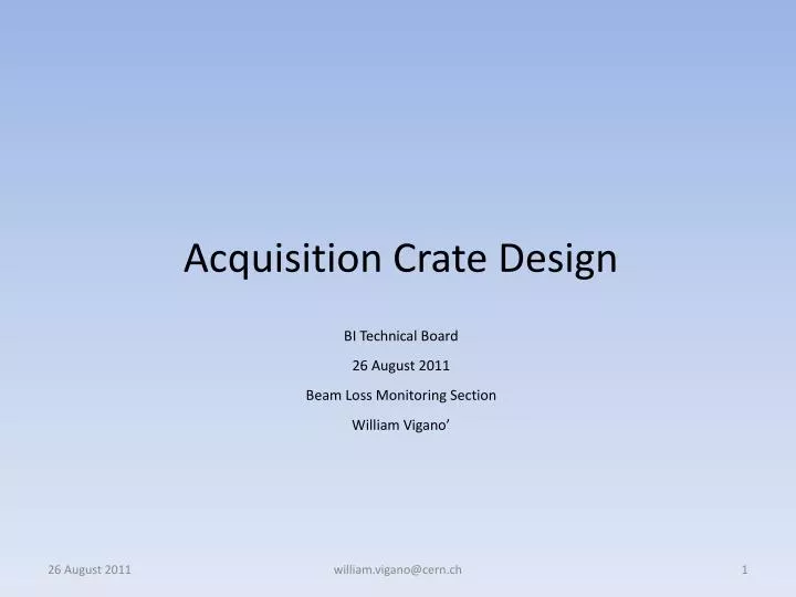 acquisition crate design