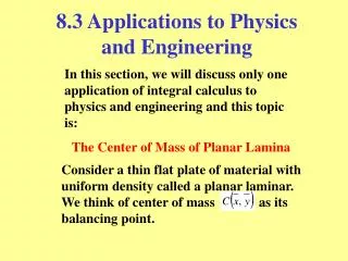 8.3 Applications to Physics and Engineering
