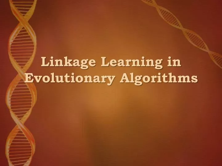 linkage learning in evolutionary algorithms