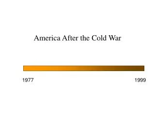 America After the Cold War