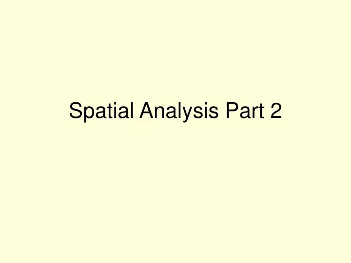 spatial analysis part 2