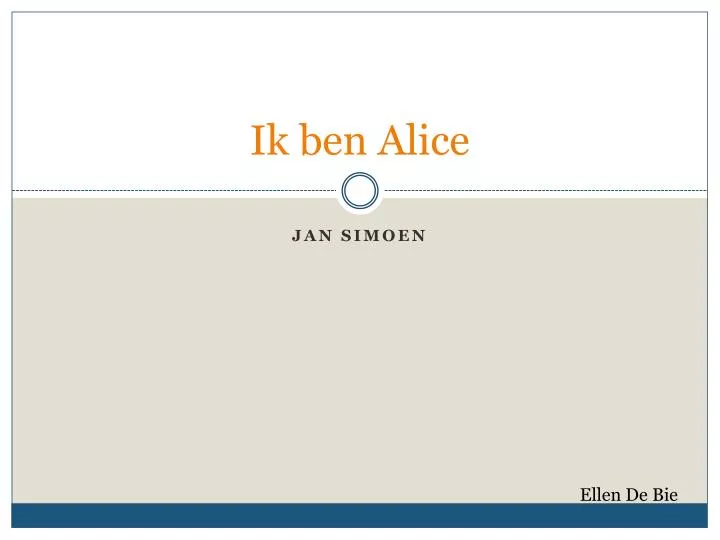 ik ben alice