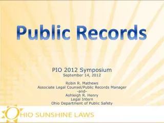 PIO 2012 Symposium September 14, 2012 Robin R. Mathews