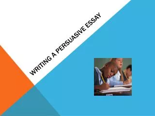 Writing a persuasive essay