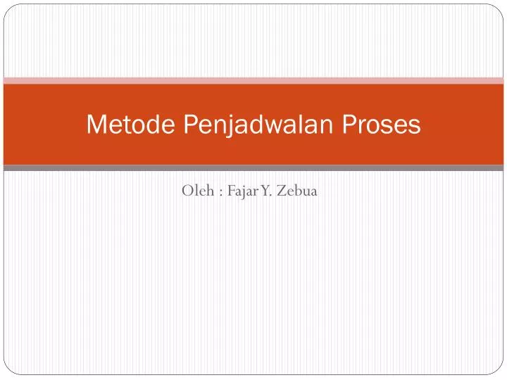 metode penjadwalan proses