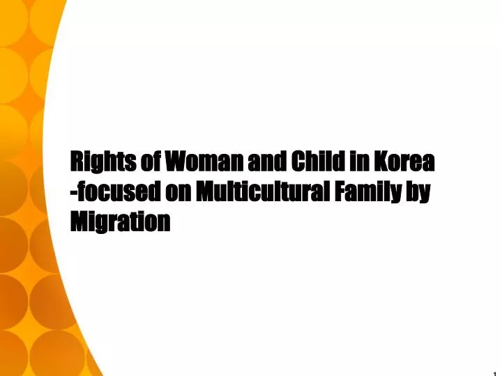 rights of woman and child in korea focused on multicultural family by migration