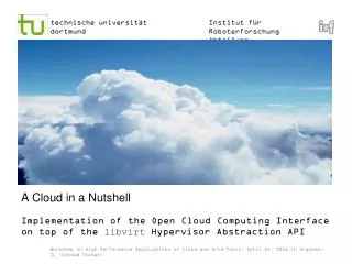 A Cloud in a Nutshell