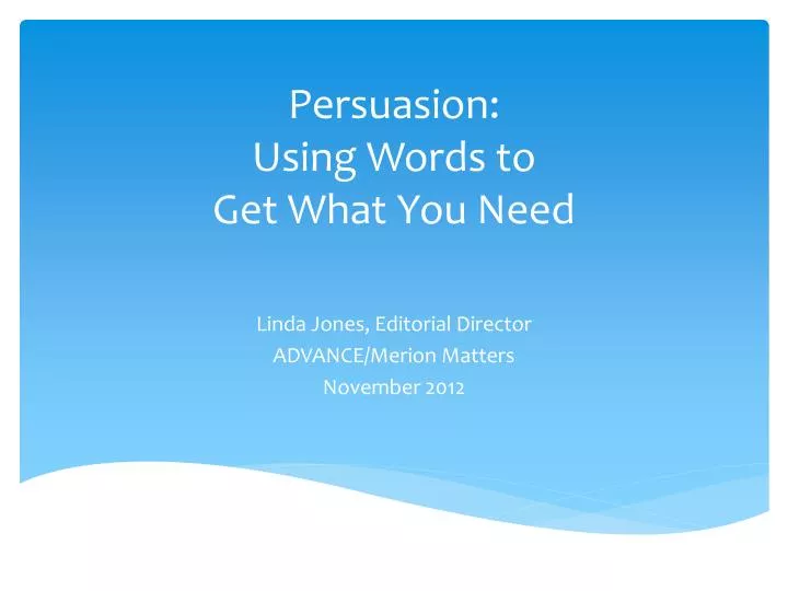 persuasion using words to get what you need
