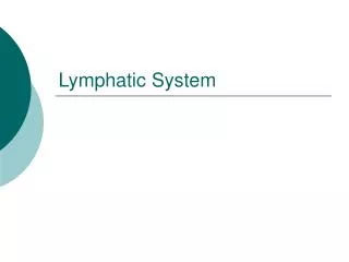 Lymphatic System