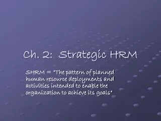Ch. 2: Strategic HRM